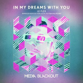 Download track In My Dreams With You (Toly Braun Remix) Le FlexToly Braun