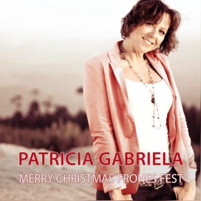 Download track Merry Christmas Frohes Fest Patricia Gabriela