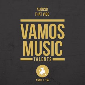 Download track That Vibe (Extended Mix) Alonso