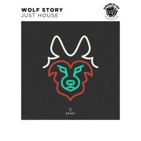 Download track Just House Wolf Story