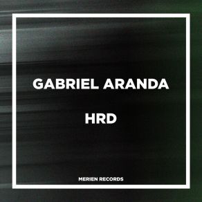 Download track HRD01 Gabriel Aranda