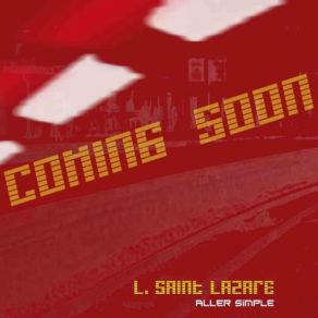 Download track Aller Simple L. Saint Lazare