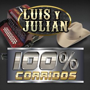 Download track El Corrido De Luis Aguirre Luis Y Julian