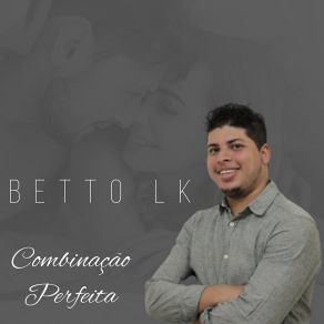 Download track Mil Formas De Amar Betto LKEliézer Saids