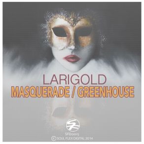 Download track Masquerade (Original Mix) Larigold