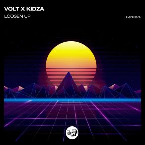 Download track Loosen Up Kidza