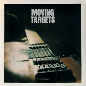 Download track Matters To Me Moving Targets