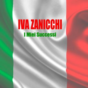 Download track Mi Cercherai Iva Zanicchi