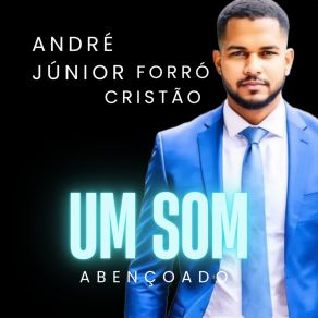 Download track Foi Jesus André Júnior Forró Cristão