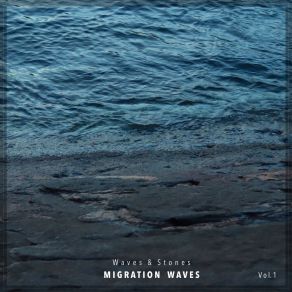 Download track Calming Waves On Shore Migration Waves