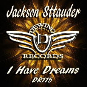 Download track I Have Dreams Jackson Sttauder