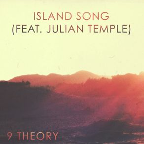 Download track Island Song Julian Temple