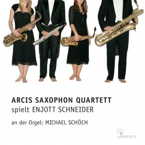 Download track Ringelnatz Suite: IVb. München Michael Schöch, Claus Hierluksch, Arcis Saxophon QuartettArcis Saxophone Quartet