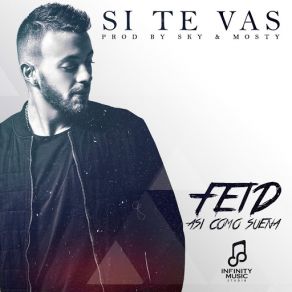 Download track Si Te Vas Feid