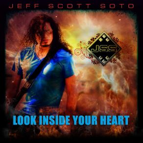 Download track Look Inside Your Heart Jeff Scott Soto