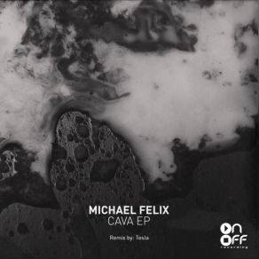 Download track Cava (Tesla Remix) Michael Felix