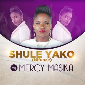 Download track Nifunze Mercy Masika