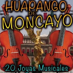 Download track Cielito Lindo Huapango De Moncayo