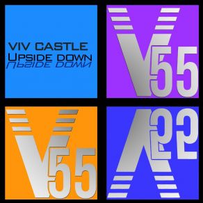 Download track Upside Down (Extended Mix) Viv Castle