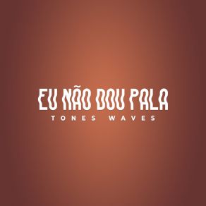 Download track Lágrimas De Liberdade TONES WAVESVulgo Nan, RICCONI