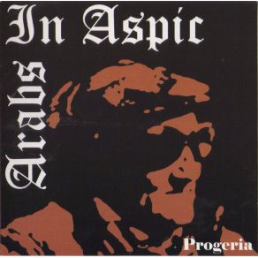 Download track Progeria Arabs In Aspic