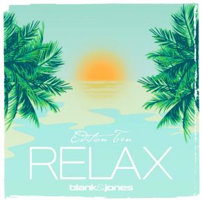 Download track Sun Starts Smiling Blank & Jones