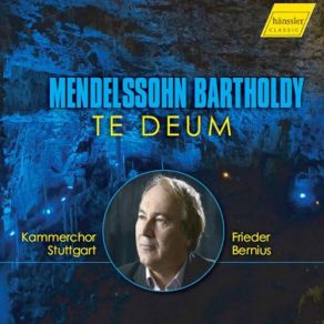 Download track Mendelssohn Hora Est, MWV B 18 I. — Kammerchor Stuttgart, Frieder Bernius