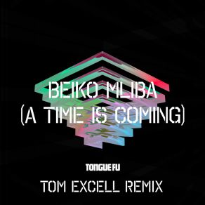 Download track Beiko Mliba (A Time Is Coming) (Tom Excell Remix (Explicit)) K. O. G