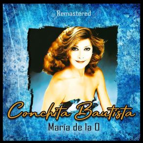 Download track La Huertana (Remastered) Conchita Bautista