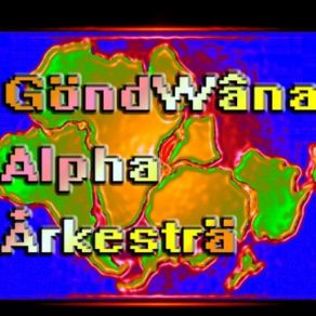 Download track Göndwâna Gondwana Alpha Arkestra