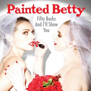 Download track Push Pull Baby Painted Betty