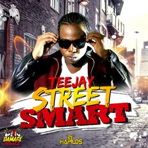 Download track Street Smart Teejay