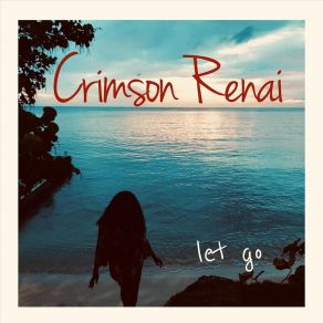 Download track Let Go - Stripped Version Recorded Live Crimson Renai