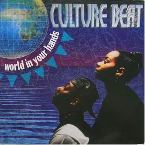 Download track World In Your Hands (Tribal Mix) Culture Beat