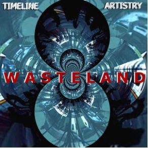 Download track Wasteland (Original Mix) Timeline, Artistry