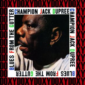 Download track Can't Kick The Habit Champion Jack Dupree