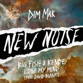 Download track Lose My Mind (Original Mix) Big Fish, David Blank, Kende