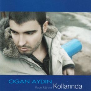 Download track Kollarında Ogan Aydin