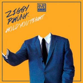 Download track Hold You Tight Ziggy Phunk