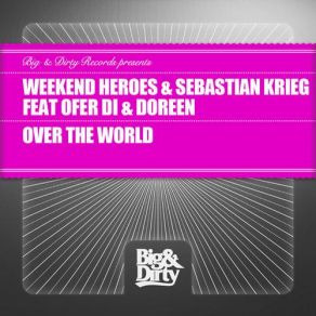 Download track Over The World (Darwin & Backwall Remix) Doreen, Sebastian Krieg, The Weekend Heroes, Ofer Di