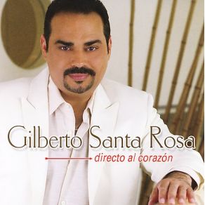 Download track Por La Herida De Un Amor Gilberto Santa Rosa