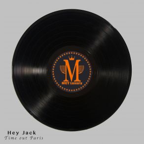 Download track Time Out Paris (Original Mix) Hey Jack