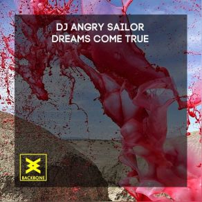 Download track Dreams Come True Dj Angry-Sailor