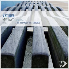 Download track My Way (The Distance & Igi Remix) VetLoveThe Distance, Igi