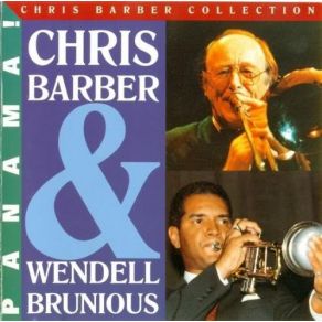 Download track Panama Chris Barber, Wendell Brunious