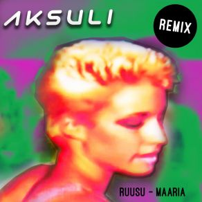 Download track Ruusu (Maaria) Aksuli