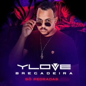 Download track Ficante Fiel Ylove Bregadeira