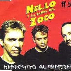 Download track Derechito Al Infierno Nel. Lo Y La Banda Del Zoco