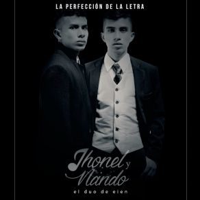 Download track No Te Olvido Jhonel & Nando El Duo De Eien