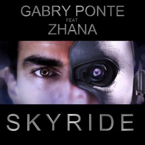 Download track Skyride Gabry PonteJoy Di Maggio, ZHANA